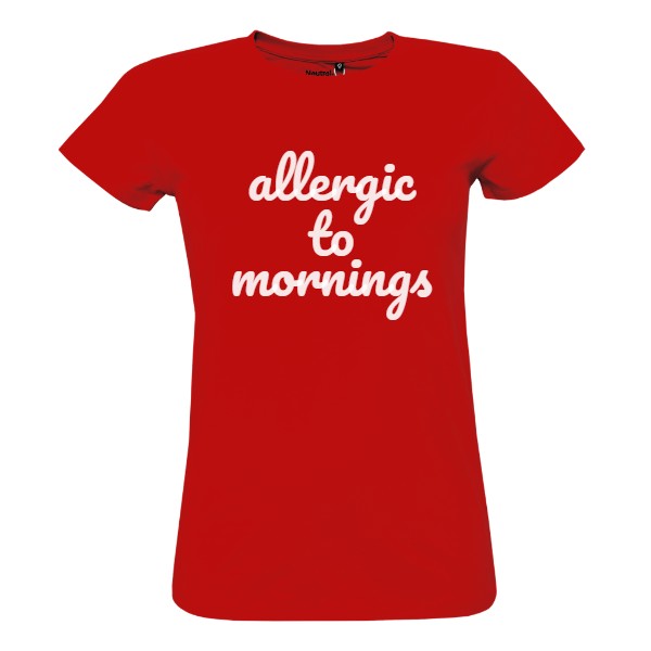 Tričko s potiskem allergic to mornings
