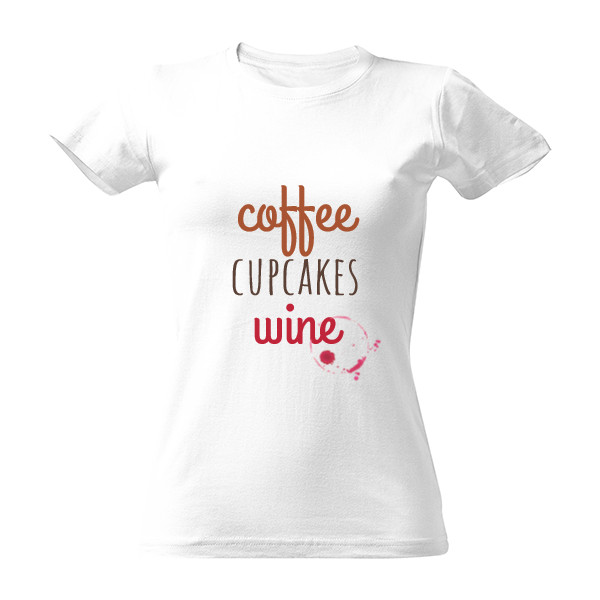 Tričko s potiskem coffee, cupcakes, wine