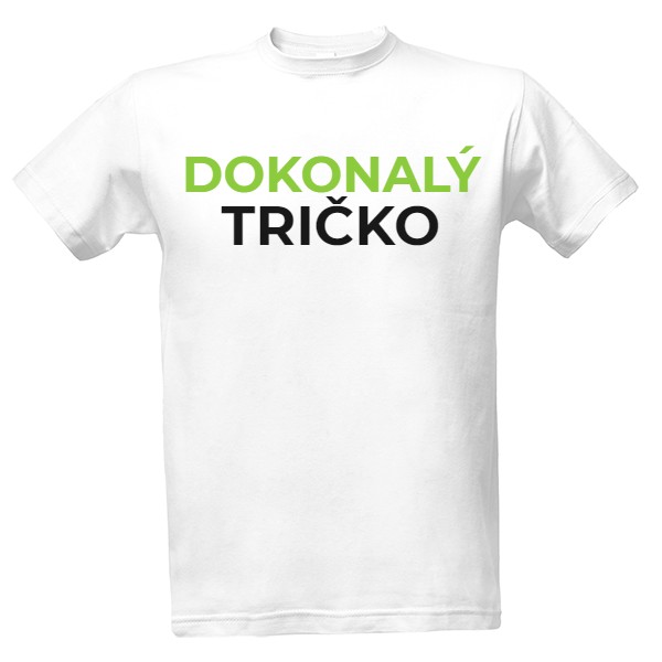 Tričko s potiskem dokonalý tričko