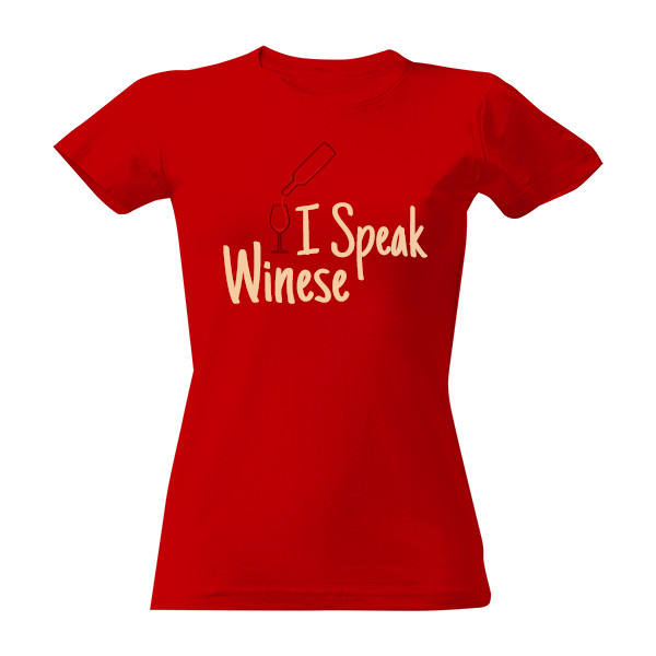 Tričko s potiskem I speak winese