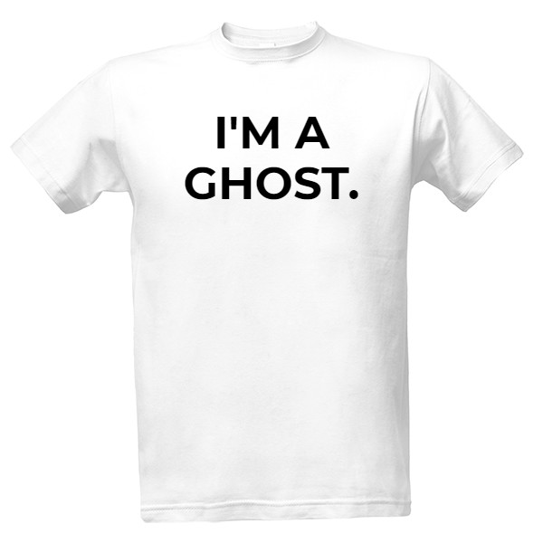 I\'m a ghost