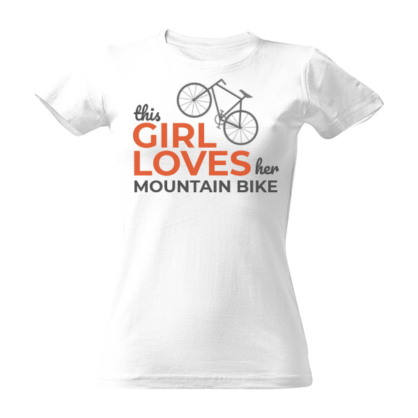 Tričko s potiskem this girl loves her mountain bike