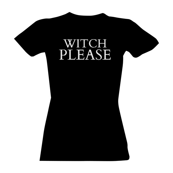 Tričko s potiskem witch please